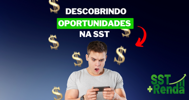 DESCOBRINDO OPORTUNIDADES NA SST